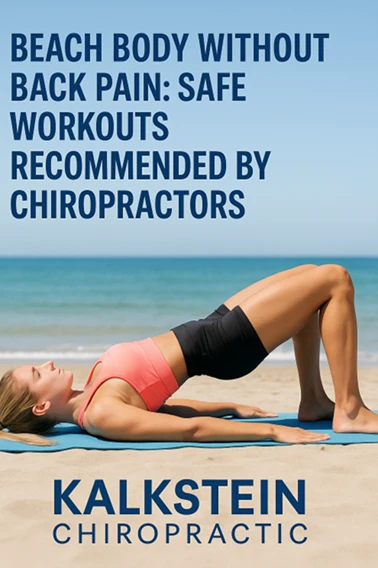 Chiropractic Towson MD Beach Body Without Back Pain Chiropractic Towson MD Beach Body Without Back Pain